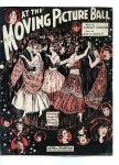 1920  - "At the Moving Picture Ball" sheet music