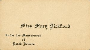 Mary Pickford - Business card "Under the Management of David Belasco"